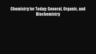 Chemistry for Today: General Organic and Biochemistry  Read Online Book
