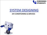 109 - Daikin & Fujitsu Split System Air Conditioning - System Designing - 919825024651