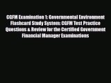 [PDF Download] CGFM Examination 1: Governmental Environment Flashcard Study System: CGFM Test