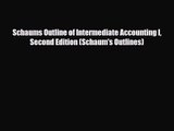 [PDF Download] Schaums Outline of Intermediate Accounting I Second Edition (Schaum's Outlines)