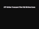 [PDF Download] ATP Airline Transport Pilot FAA Written Exam [PDF] Full Ebook