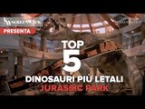 JURASSIC WORLD - I dinosauri più letali di Jurassic Park | SW Chart