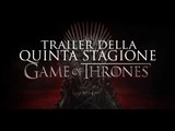 GAME OF THRONES TRAILER STAGIONE 5 - Ritorna Il Trono di Spade | Telefilm 2015