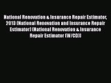 [PDF Download] National Renovation & Insurance Repair Estimator 2013 (National Renovation and