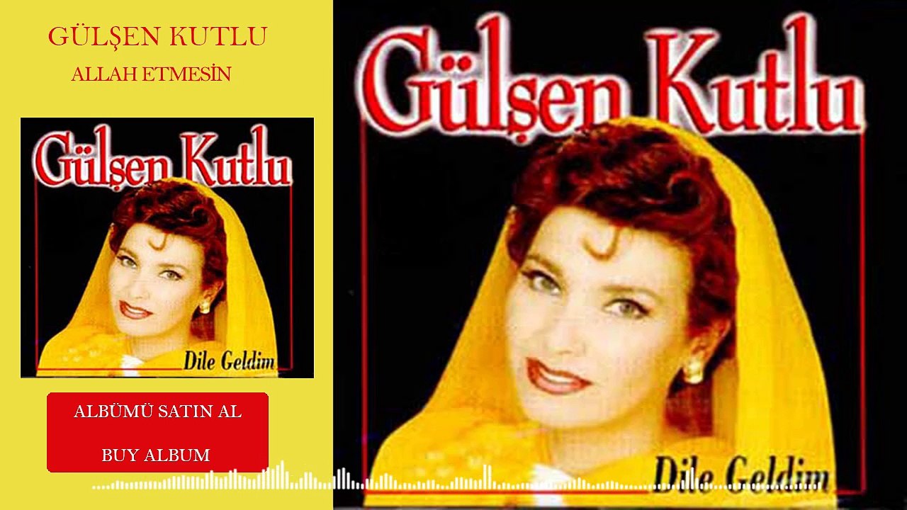 Gülşen Kutlu - Allah Etmesin