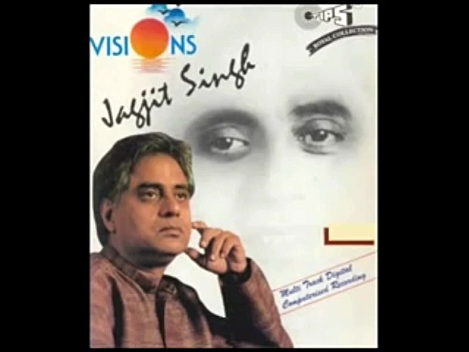 Phir Se Mausam Bahaaron Ka Aane Ko Hai By Jagjit Singh Album Visions By Iftikhar Sultan