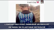 On a retrouvé l'enfant qui s'est fabriqué un maillot de Messi en plastique