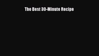 The Best 30-Minute Recipe  Free Books
