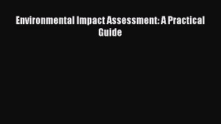 Environmental Impact Assessment: A Practical Guide Free Download Book