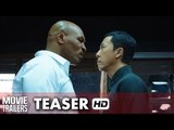 IP MAN 3 - Teaser Trailer (2016) - Donnie Yen, Mike Tyson [HD]