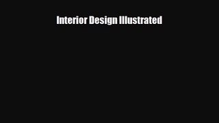[PDF Download] Interior Design Illustrated [Read] Online