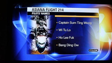 ASIANA FLIGHT 214 PILOT'S NAMES RELEASED BY KTVU (VERY FUNNY FAIL!!!!!!!!)