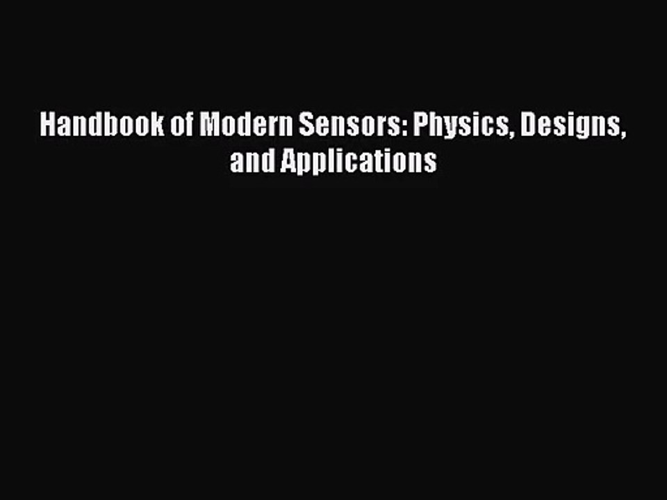 愛用 Handbook Of Modern Sensors Physics Designs And Applications その他 Cpcshollywood Com