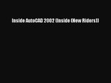 [PDF Download] Inside AutoCAD 2002 (Inside (New Riders)) [PDF] Full Ebook