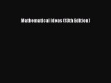 (PDF Download) Mathematical Ideas (13th Edition) Read Online