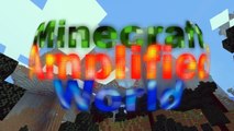 Minecraft Amplified World Part 1: New World Generation Amplified