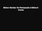 [PDF Download] Milton's Marilyn: The Photographs of Milton H. Greene [Read] Full Ebook