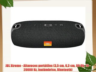 JBL Xtreme - Altavoces port?tiles (35 cm 63 cm 80 Db 70 - 20000 Hz Inal?mbrico Bluetooth)