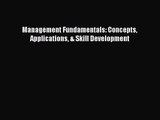 (PDF Download) Management Fundamentals: Concepts Applications & Skill Development PDF