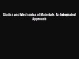 [PDF Download] Statics and Mechanics of Materials: An Integrated Approach [Read] Full Ebook