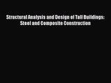 [PDF Download] Structural Analysis and Design of Tall Buildings: Steel and Composite Construction