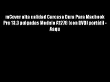mCover alta calidad Carcasa Dura Para Macbook Pro 133 pulgadas Modelo A1278 (con DVD) port?til