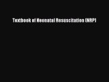[PDF Download] Textbook of Neonatal Resuscitation (NRP) [PDF] Full Ebook