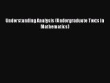 (PDF Download) Understanding Analysis (Undergraduate Texts in Mathematics) Download