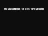 (PDF Download) The Souls of Black Folk (Dover Thrift Editions) PDF