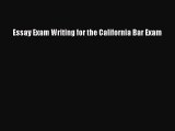 (PDF Download) Essay Exam Writing for the California Bar Exam Download