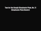 (PDF Download) Two for the Dough (Stephanie Plum No. 2) (Stephanie Plum Novels) Download