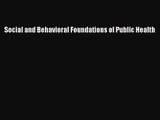 [PDF Download] Social and Behavioral Foundations of Public Health [PDF] Full Ebook