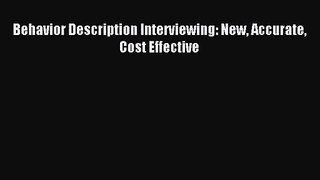 (PDF Download) Behavior Description Interviewing: New Accurate Cost Effective Download