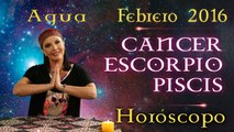 Horóscopo CANCER, ESCORPIO Y PISCIS Febrero 2016 Signos de Agua por Jimena La Torre