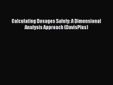 [PDF Download] Calculating Dosages Safely: A Dimensional Analysis Approach (DavisPlus) [PDF]