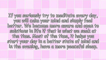 How to Meditate and Why Meditate