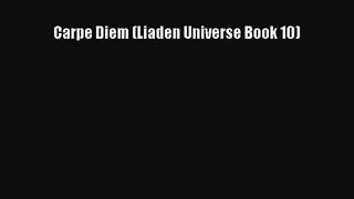 [PDF Download] Carpe Diem (Liaden Universe Book 10) [PDF] Full Ebook