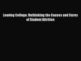 (PDF Download) Leaving College: Rethinking the Causes and Cures of Student Attrition Download