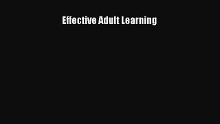 (PDF Download) Effective Adult Learning Read Online