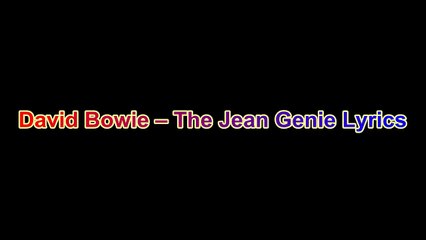 David Bowie – The Jean Genie Lyrics