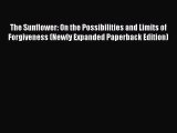 (PDF Download) The Sunflower: On the Possibilities and Limits of Forgiveness (Newly Expanded