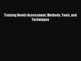 (PDF Download) Training Needs Assessment: Methods Tools and Techniques Read Online