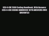 [PDF Download] ICD-9-CM 2008 Coding Handbook With Answers (ICD-9-CM CODING HANDBOOK WITH ANSWERS