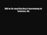 DVD for De Jong/Kim Berg's Interviewing for Solutions 4th  PDF Download