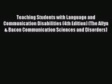 (PDF Download) Teaching Students with Language and Communication Disabilities (4th Edition)