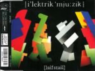 Elektric Music Lifestyle (phoneme style) 1993