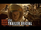 Perdido em Marte Trailer Oficial #2 Legendado (2015) - Matt Damon HD