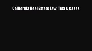 (PDF Download) California Real Estate Law: Text & Cases PDF