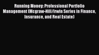 (PDF Download) Running Money: Professional Portfolio Management (Mcgraw-Hill/Irwin Series in