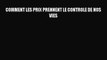 [PDF Télécharger] COMMENT LES PRIX PRENNENT LE CONTROLE DE NOS VIES [PDF] en ligne